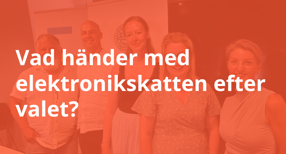 Vad händer med elektronikskatten efter valet?