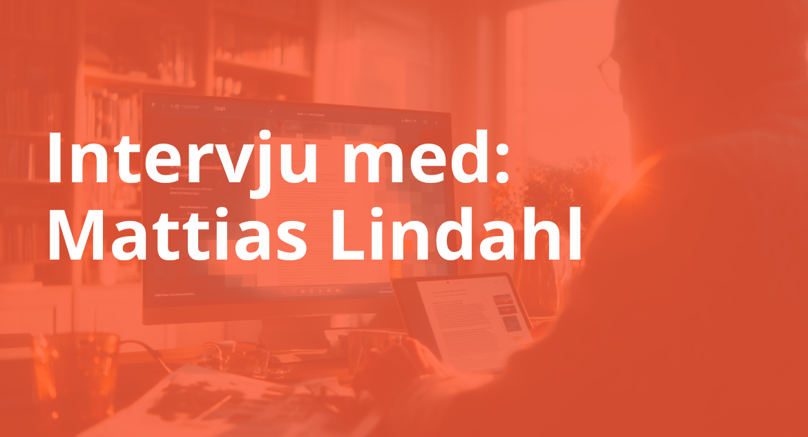 Intervju med Mattias Lindahl