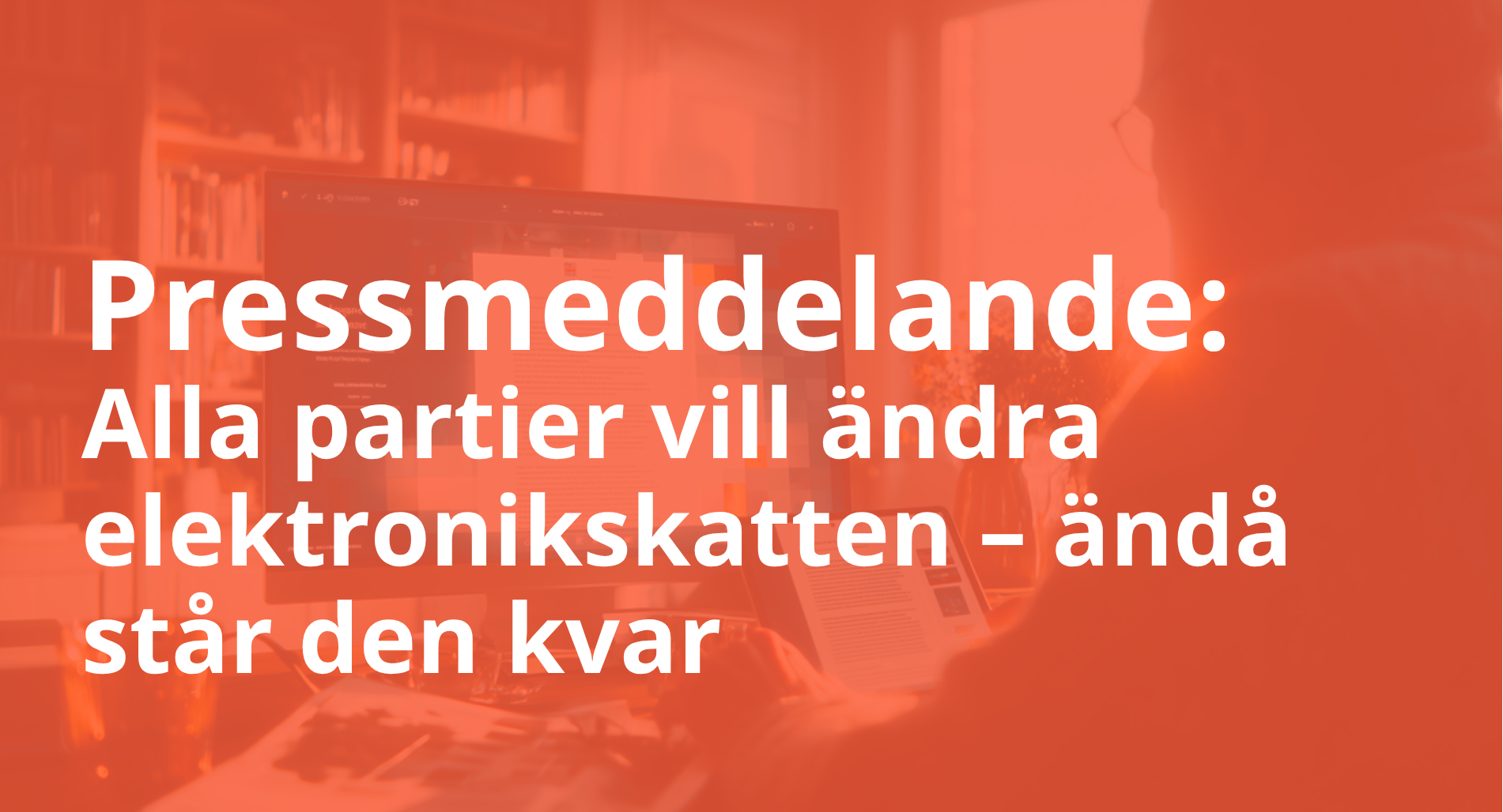 Alla partier vill ändra elektronikskatten – ändå står den kvar